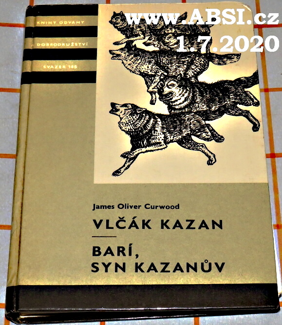 VLČÁK KAZAN, BARÍ SYN KAZANŮV