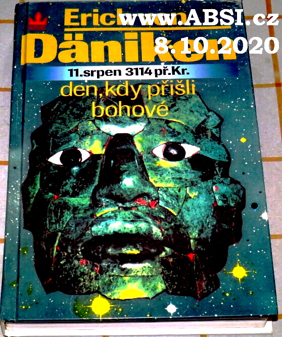 11. SRPEN 3114 př.kr. DEN, KDY PŘIŠLI BOHOVÉ 