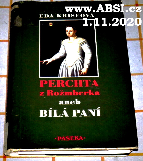 PERCHTA Z ROŽUMBERKA ANEB BÍLÁ PANÍ