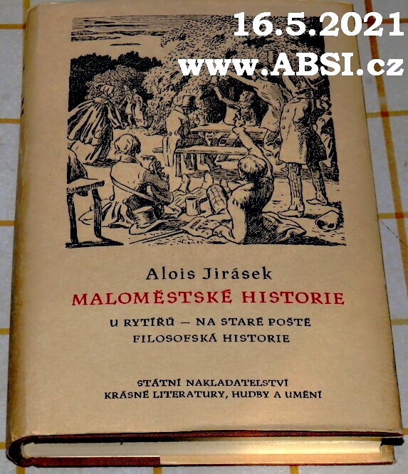 MALOMĚSTSKÉ HISTORIE - U RYTÍŘŮ, NA STARÉ POŠTĚ, FILOSOFSKÁ HISTORIE