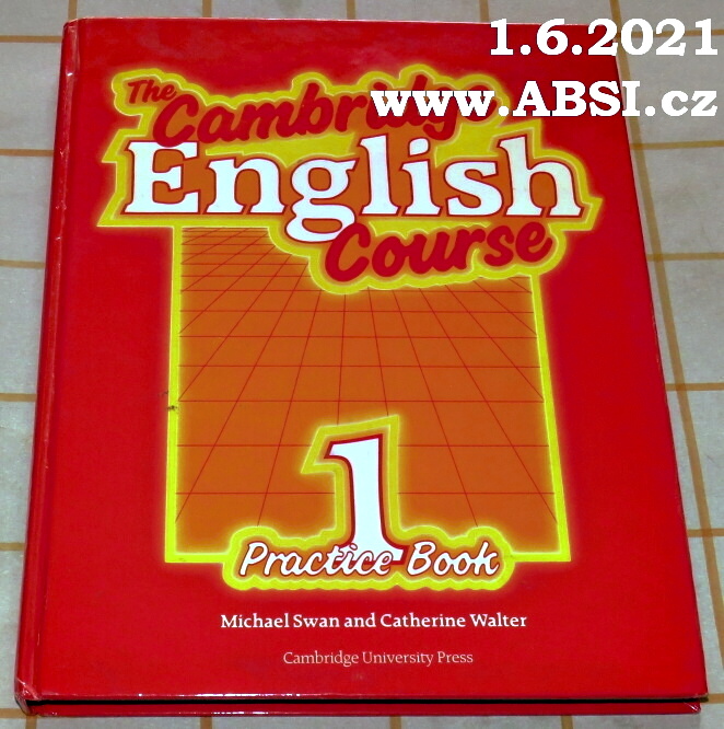 THE CAMBRIDGE ENGLISH COURSE 1 - PRACTICE BOOK