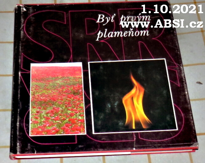 BYŤ PRVÝM PLAMEŇOM