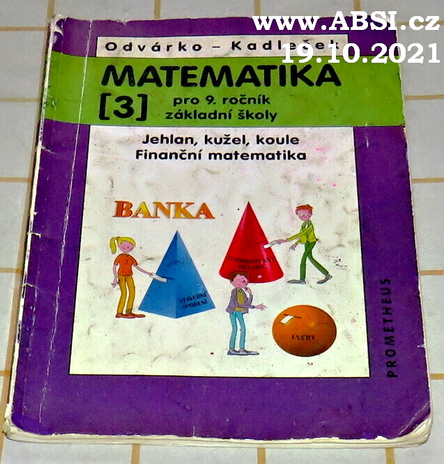 MATEMATIKA PRO 9. ROČNÍK ZÁKLADNÍ ŠKOLY 3