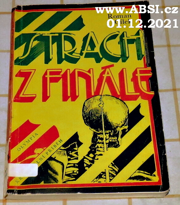 STRACH Z FINÁLE - KRIMINÁLNÍ PŘÍBĚH