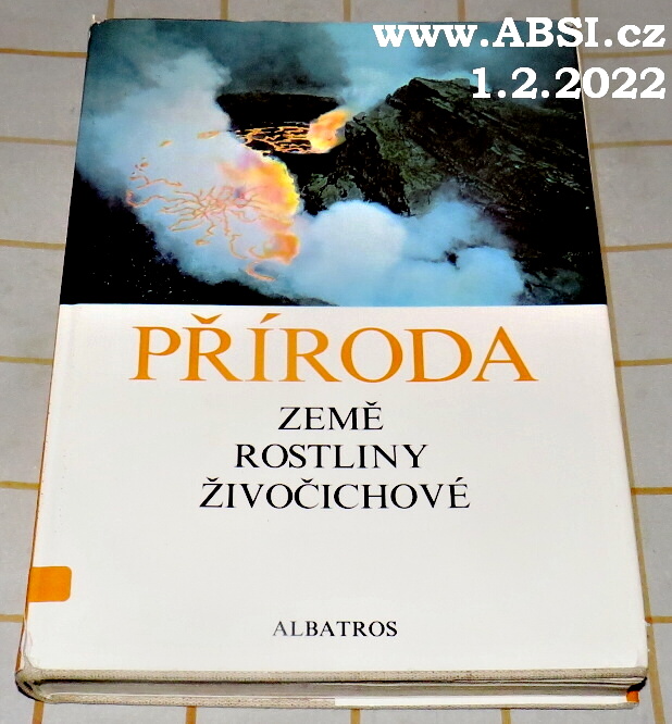 PŘÍRODA - ZEMĚ ROSTLINY ŽIVOČICHOVÉ