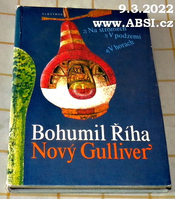 NOVÝ GULLIVER - ÚNOS, NA STROMECH, V PODZEMÍ, V HORÁCH