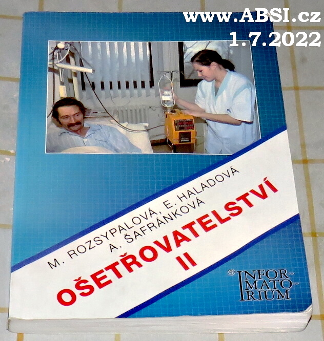 OŠETŘOVATELSVÍ II - PRO 2. ROČNÍK STŘEDNÍCH ZDRAVOTNICKÝCH ŠKOL