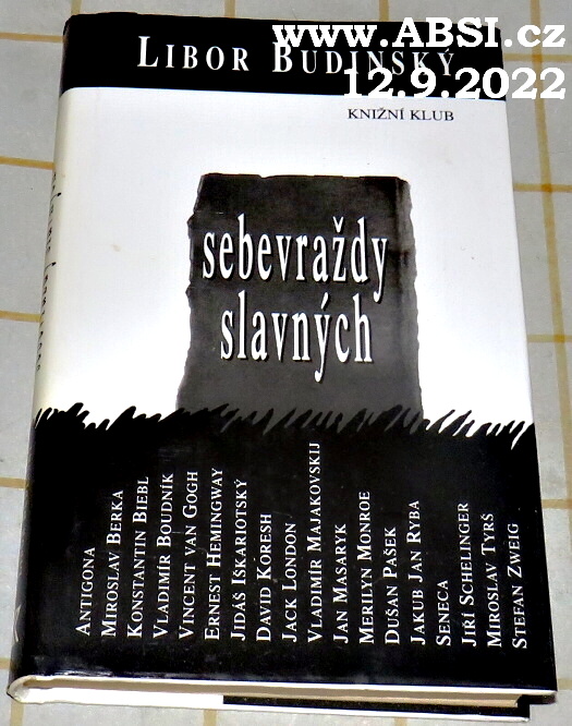 SEBEVRAŽDY SLAVNÝCH