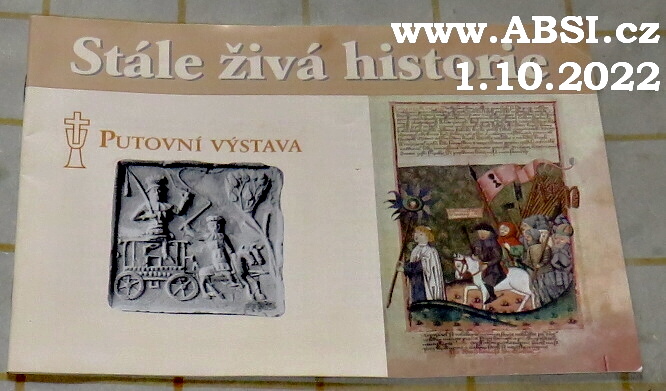 STÁLE ŽIVÁ HISTORIE - PUTOVNÍ VÝSTAVA