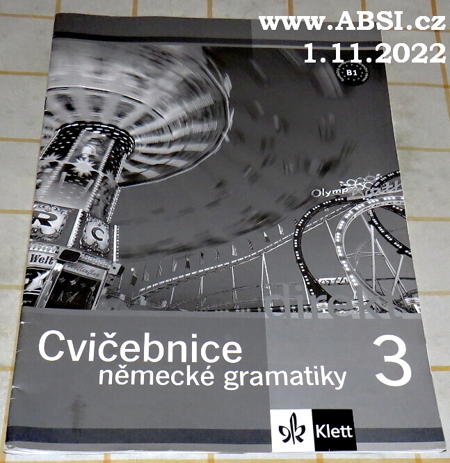 CVIČEBNICE NĚMECKÉ GRAMATIKY 3