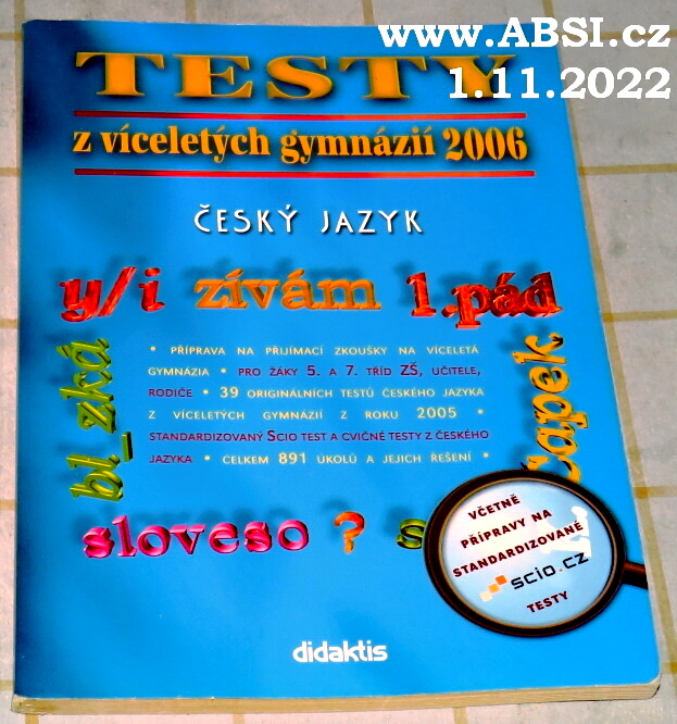 TESTY Z VÍCELETÝCH GYNÁZIÍ 2006 - ČESKÝ JAZYK