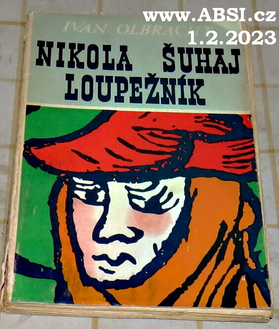 NIKOLA ŠUHAJ LOUPEŽNÍK