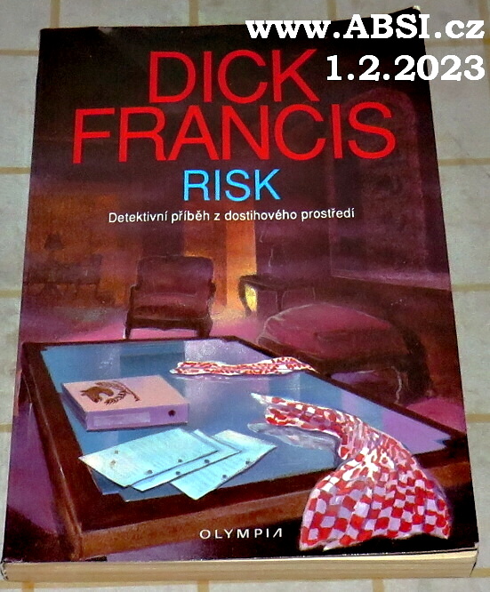 RISK - DETEKTIVNÍ PŘÍBĚH Z DOSTIHOVÉHO PROSTŘEDÍ