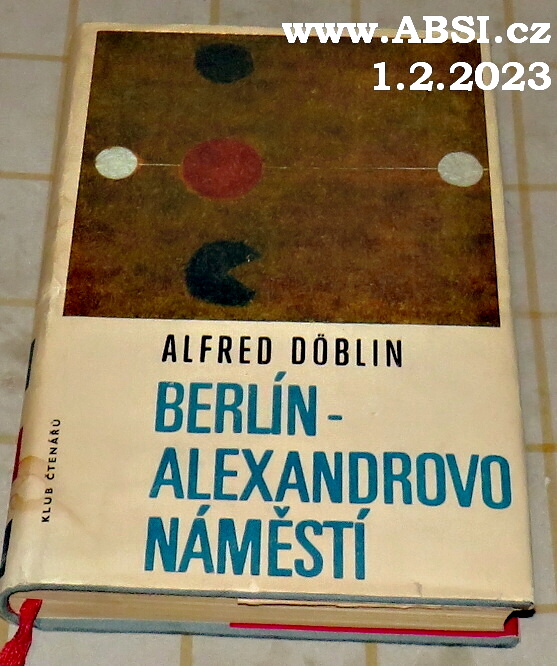 BERLÍN - ALEXANROVO NÁMĚSTÍ - PŘÍBĚH O FRANCI BIBERKOPFOVI