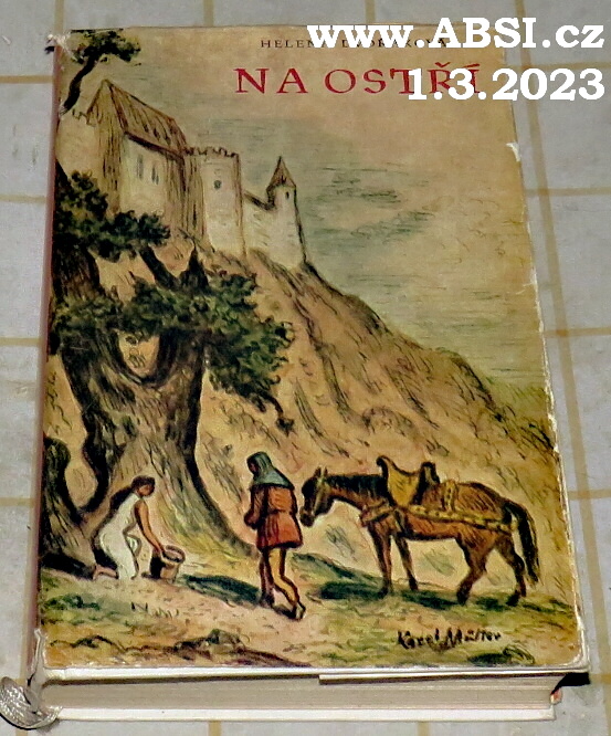 NA OSTŘÍ - ROMÁN Z XIII. STOLETÍ