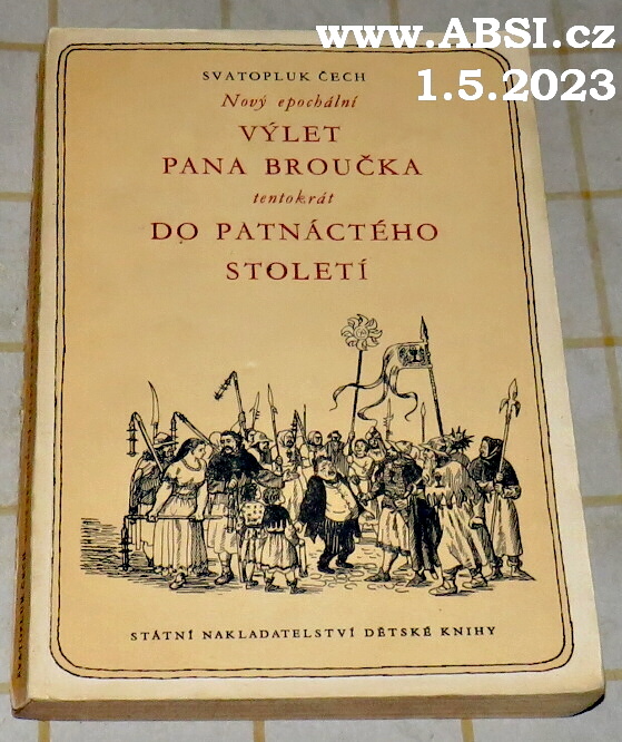 VÝLET PANA BROUČKA TENTOKRÁT DO PATNÁCTÉHO STOLETÍ