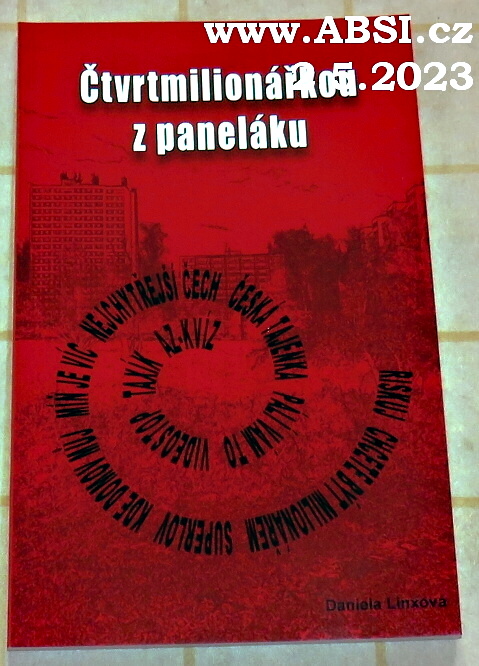 ČTVRTMILIONÁŘKOU Z PANELÁKU