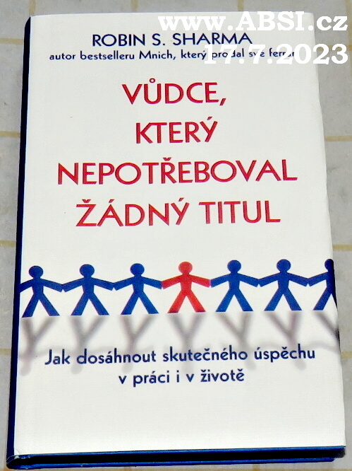 VŮDCE, KTERÝ NEPOTŘEBOVAL ŽÁDNÝ TITUL