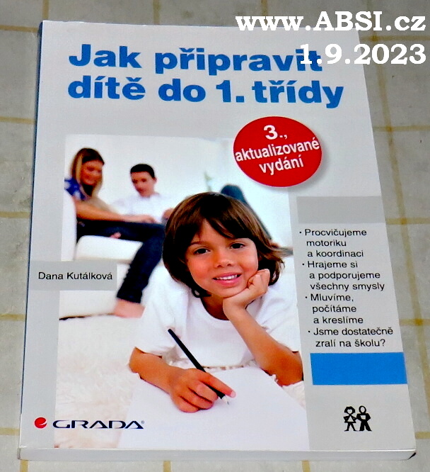 JAK PŘIPRAVIT DÍTĚ DO 1. TŘÍDY