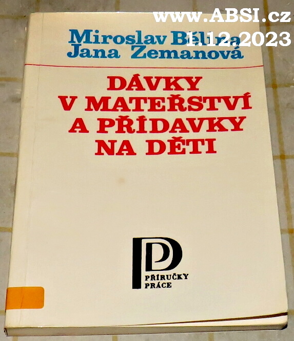 DÁVKY V MATEŘSTVÍ A PŘÍDAVKY NA DĚTI