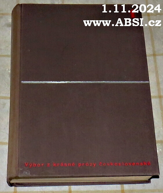 ČESKÁ PRÓZA 1 - VÝBOR Z KRÁSNÉ PRÓZY ČESKOSLOVENSKÉ