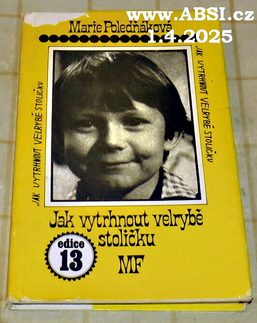 JAK VYTRHNOUT VELRYBĚ STOLIČKU