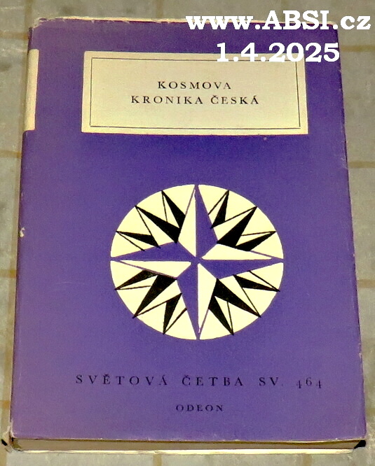 KOSMOVA KORONIKA ČESKÁ - SVĚTOVÁ ČETBA SV. 464