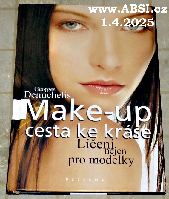 MAKE-UP CESTA KE KRÁSE - LÍČENÍ NEJEN PRO MODELKY