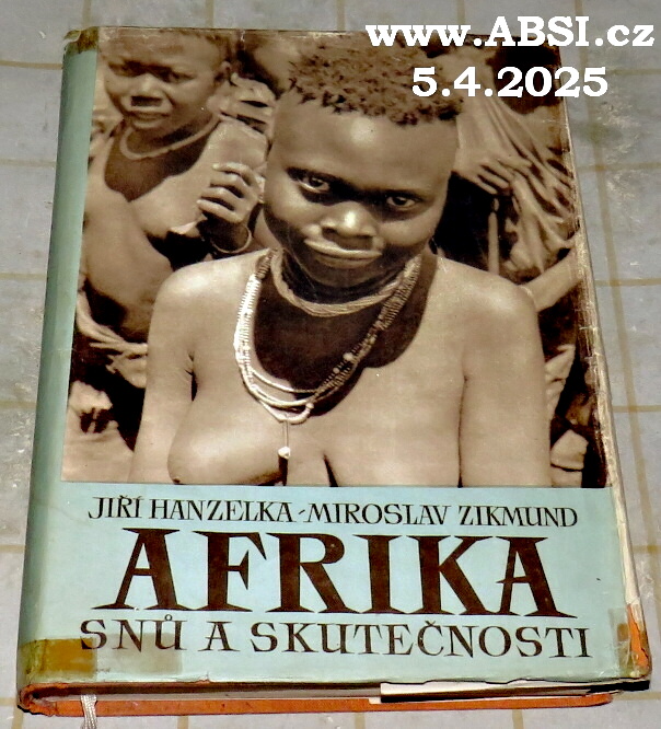 AFRIKA SNŮ A SKUTEČNOSTI II. díl