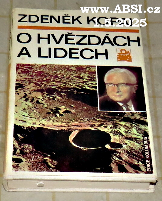 O HVĚZDÁCH A LIDECH - VZPOMÍNKY ASTRONOMOVY