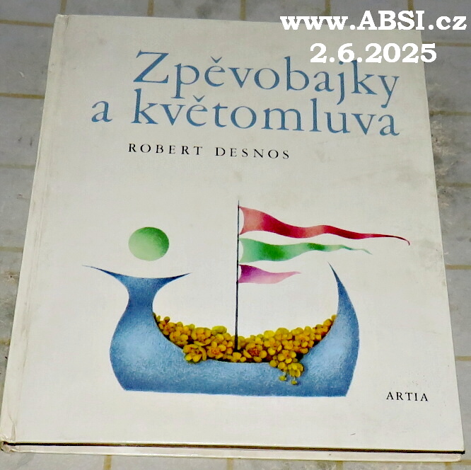 ZPĚVOBAJKY A KVĚTOMLUVA