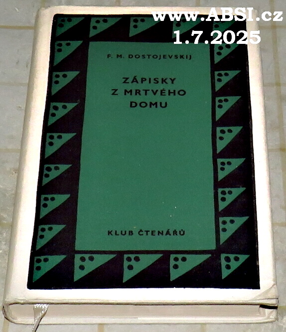 ZÁPISKY Z MRTVÉHO DOMU