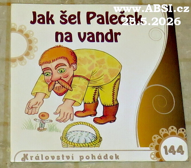 JAK ŠEL PALEČEK NA VANDR - KRÁLOVSTVÍ POHÁDEK