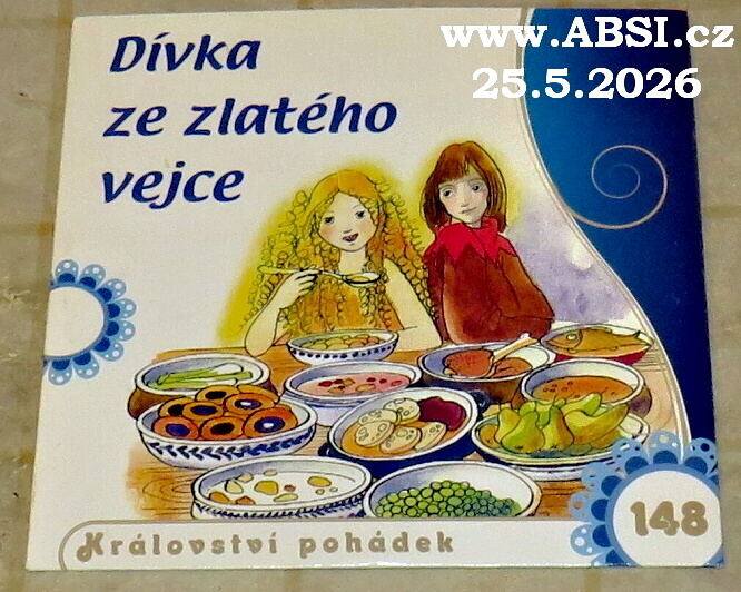 DIVKA ZE ZLATÉHO VEJCE - KRÁLOVSTVÍ POHÁDEK