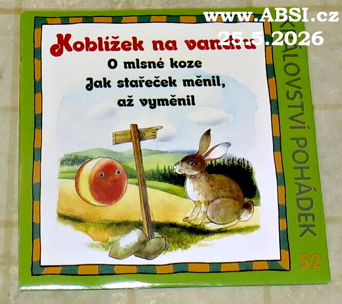 KOBLÍŽEK NA VANDRU, O MLSNÉ KOZE, JAK STAŘEČEK MĚNIL, AŽ VYMĚNIL - KRÁLOVSTVÍ POHÁDEK