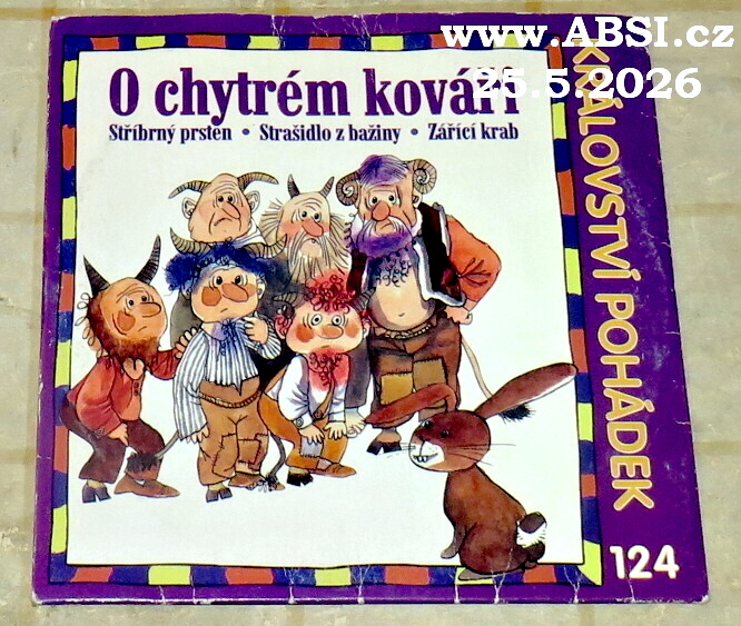 O CHYTRÉM KOVÁŘI, STŘÍBRNÝ PRSTEN, STRAŠIDLO Z BAŽINY, ZÁŘÍCÍ KRAB - KRÁLOVSTVÍ POHÁDEK