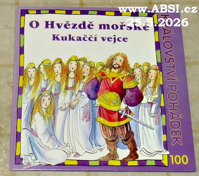 O HVĚZDĚ MOŘSKÉ, KUKAČČÍ VREJCE  - KRÁLOVSTVÍ POHÁDEK