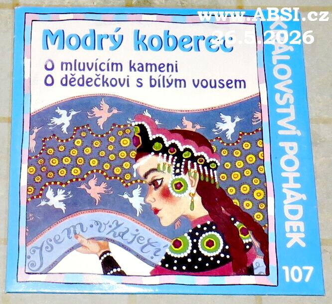 MODRÝ KOBEREC, O MLUVÍCÍM KAMENI, O DĚDEČKOVI S BÍLÝM VOUSEM - KRÁLOVSTVÍ POHÁDEK