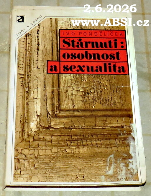 STÁRNUTÍ: OSOBNOST A SEXUALITA