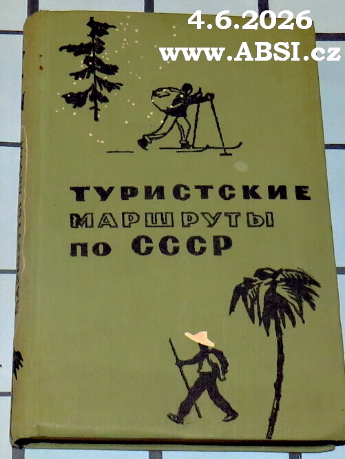 TURISTICKÉ TRASY V SSSR