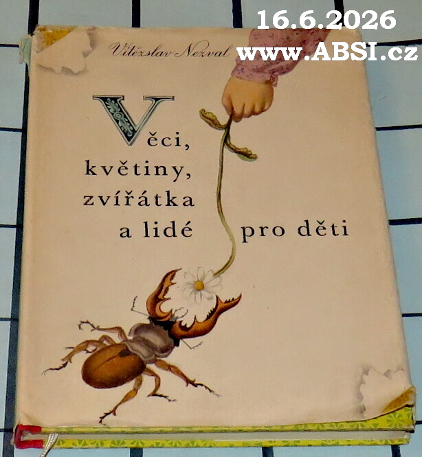 VĚCI, KVĚTINY, ZVÍŘÁTKA A LIDÉ PRO DĚTI