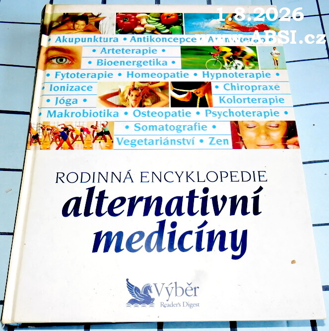 RODINNÁ ENCYKLOPEDIE ALTERNATIVNÍ MEDICÍNY