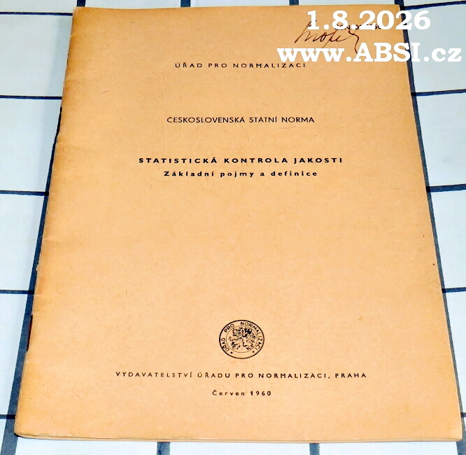 STATISTICKÁ KONTROLA JAKOSTI - ZÁKLADNÍ POJMY A DEFINICE  - ČESKOSLOVENSKÁ STÁTNÍ NORMA 01 0250