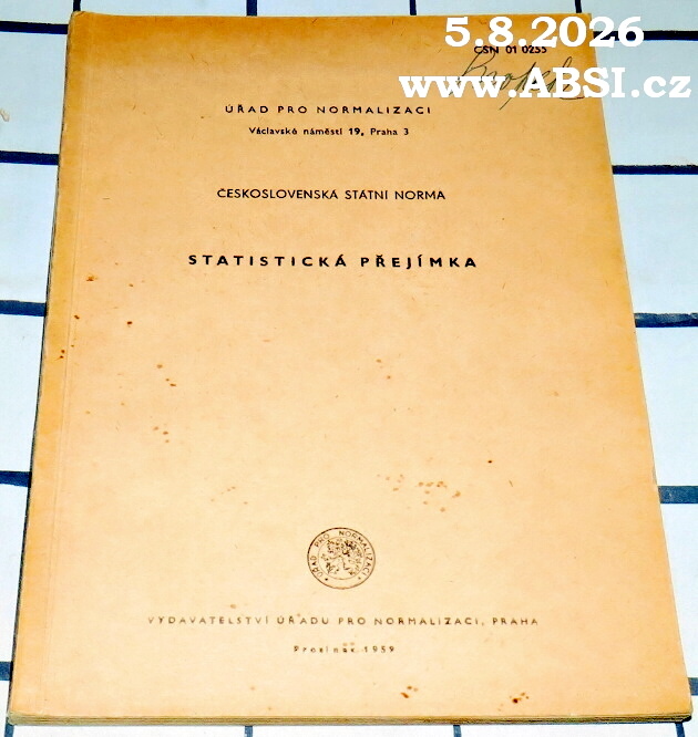 STATISTICKÁ PŘEJÍMKA - ČESKOSLOVENSKÁ STÁTNÍ NORMA