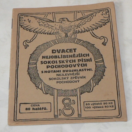 DVACET NEJOBLÍBENĚJŠÍCH SOKOLSKÝCH PÍSNÍ POCHODOVÝCH
