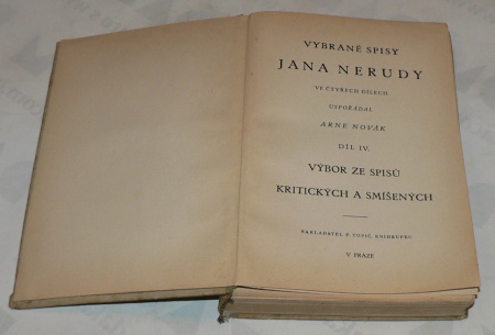 VYBRANÉ SPISY JANA NERUDY díl IV. - VÝBOR ZE SPISŮ KRITICKÝCH A SMÍŠENÝCH