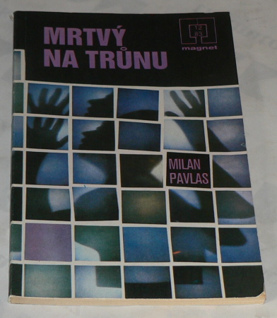 MRTVÝ NA TRŮNU