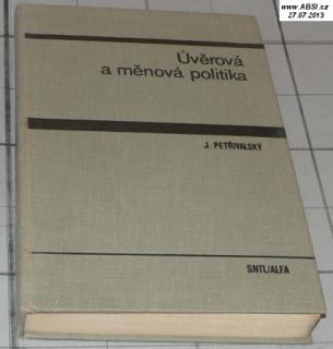ÚVĚROVÁ A MĚNOVÁ POLITIKA