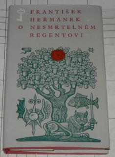 O NESMRTELNÉM REGENTOVI