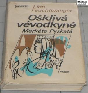 OŠKLIVÁ VÉVODKYNĚ MARKÉTA PYSKATÁ